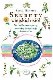 Okładka książki Sekrety wiejskich ziół