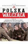 Sowiecka okupacja ziem polskich w latach 1939-1941. Wydawca: Edipresse Polska. Dadada.pl Opakowanie Sowiecka okupacja ziem polskich w latach 1939-1941