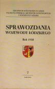 Sprawozdania wojewody łódzkiego Rok 1938 Tom 2. Wydawca: Wydawnictwo Uniwersytetu Łódzkiego. Dadada.pl Opakowanie Sprawozdania wojewody łódzkiego Rok 1938 Tom 2