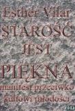 Okładka książki Starość jest piękna