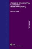 Okładka książki Stosunek członkostwa w zarządzie spółki kapitałowej