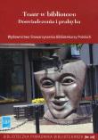 Teatr w bibliotece Doświadczenia i praktyka. Wydawca: SBP. Dadada.pl Opakowanie Teatr w bibliotece Doświadczenia i praktyka