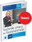 Okładka książki Techniki pracy w hotelarstwie. Kwalifikacja T.12. Zeszyt ćwiczeń do nauki zawodu technik hotelarstwa. Część 2 (2015)