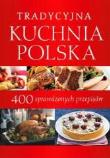 Tradycyjna kuchnia polska. Autor: Staszkiewicz Ewa, Betlej-Furman Grażyna, Labuda Grzegorz. Dadada.pl Okładka książki Tradycyjna kuchnia polska