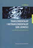 Okładka książki Transcendentalny i nietranscendentalny sens jedności