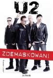 U2 Zdemaskowani. Autor: John Jobling. Dadada.pl Okładka książki U2 Zdemaskowani