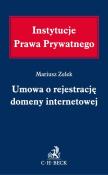 Umowa o rejestrację domeny internetowej. Autor: Zelek Mariusz. Dadada.pl Okładka książki Umowa o rejestrację domeny internetowej
