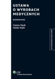 Ustawa o wyrobach medycznych Komentarz. Autor: Wąsik Damian, Wąsik Natalia. Dadada.pl Okładka książki Ustawa o wyrobach medycznych Komentarz
