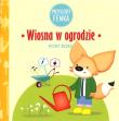 Wiosna w ogrodzie Przygody Fenka. Autor: Magdalena Sroka, Ewa Zontek. Dadada.pl Okładka książki Wiosna w ogrodzie Przygody Fenka