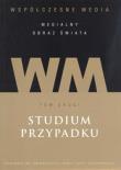 Okładka książki Współczesne media medialny obraz świata t2 Studium przypadku