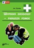 Wypadek drogowy-pierwsza pomoc IMAGE. Autor: Szumiał Jan. Dadada.pl Okładka książki Wypadek drogowy-pierwsza pomoc IMAGE