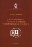 Zakładowy fundusz świadczeń socjalnych w szkole i placówce oświatowej. Autor: Stradomski Krzysztof. Dadada.pl Okładka książki Zakładowy fundusz świadczeń socjalnych w szkole i placówce oświatowej