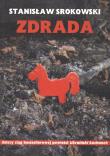 Zdrada  - Stanisław Srokowski. Autor: Srokowski Stanisław. Dadada.pl Okładka książki Zdrada  - Stanisław Srokowski