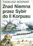 Okładka książki Znad Niemna przez Sybir do II Korpusu