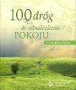 Okładka książki 100 dróg do odnalezienia pokoju