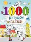 1000 pomysłów na nudę. Kolorowanie, czytanie.... Autor: Walczak-Kowalska Maja. Dadada.pl Okładka książki 1000 pomysłów na nudę. Kolorowanie, czytanie...