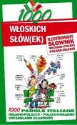 1000 włoskich słów(ek). Ilustrowany słownik. Autor: Maria Jędrzejczyk. Dadada.pl Okładka książki 1000 włoskich słów(ek). Ilustrowany słownik
