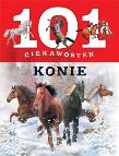 101 ciekawostek. Konie. Autor: Anais Puygrenier. Dadada.pl Okładka książki 101 ciekawostek. Konie