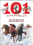 101 ciekawostek. Konie. Autor: Anais Puygrenier. Dadada.pl Okładka książki 101 ciekawostek. Konie