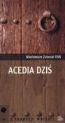 Acedia dziś. Autor: Zatorski Włodzimierz. Dadada.pl Okładka książki Acedia dziś