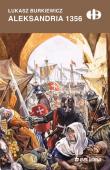 Aleksandria 1365. Autor: Burkiewicz Łukasz. Dadada.pl Okładka książki Aleksandria 1365