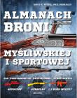 Almanach broni myśliwskiej i sportowej. Autor: David E. Petzal, Phil Bourjaily. Dadada.pl Okładka książki Almanach broni myśliwskiej i sportowej