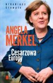 Okładka książki Angela Merkel. Cesarzowa Europy