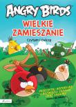 Angry Birds Wielkie zamieszanie Czytam i ćwiczę. Autor:   Praca zbiorowa. Dadada.pl Okładka książki Angry Birds Wielkie zamieszanie Czytam i ćwiczę