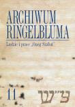 Archiwum Ringelbluma Konspiracyjne Archiwum Getta Warszawy Tom 11. Autor: Tadeusz Epsztein (red.), Aleksandra Bańkowska (oprac.). Dadada.pl Okładka książki Archiwum Ringelbluma Konspiracyjne Archiwum Getta Warszawy Tom 11