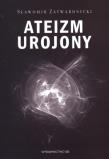 Ateizm urojony. Autor: Zatwardnicki Sławomir. Dadada.pl Okładka książki Ateizm urojony