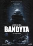 Bandyta - Audiobook. Autor: Gabriel Glinka. Dadada.pl Okładka książki Bandyta - Audiobook