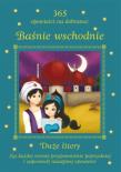 Baśnie wschodnie. 365 opowieści na dobranoc. Autor: Patrycja Zarawska. Dadada.pl Okładka książki Baśnie wschodnie. 365 opowieści na dobranoc