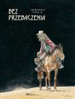 Bez przebaczania. Autor: Huppen Hermann, Hermann Yves H.. Dadada.pl Okładka książki Bez przebaczania