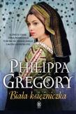 Biała księżniczka. Autor: Gregory Philippa. Dadada.pl Okładka książki Biała księżniczka