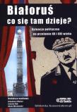 Białoruś. Co się tam dzieje?. Autor: Arkadiusz Meller. Dadada.pl Okładka książki Białoruś. Co się tam dzieje?