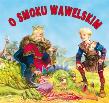 Okładka książki Biblioteczka niedźwiadka. O Smoku Wawelskim