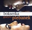 Okładka książki Bokserka. Audiobook