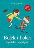Bolek i Lolek. Genialni detektywi. Autor: Marcin Wicha. Dadada.pl Okładka książki Bolek i Lolek. Genialni detektywi