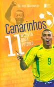 Canarinhos 11 wcieleń Boga futbolu. Autor: Dariusz Wołowski. Dadada.pl Okładka książki Canarinhos 11 wcieleń Boga futbolu