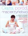 Okładka książki Ciąża, poród, macierzyństwo