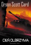 Cień Olbrzyma. Autor: Card Orson Scott. Dadada.pl Okładka książki Cień Olbrzyma