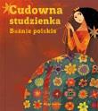 Cudowna Studzienka Baśnie Polskie. Autor:   Praca zbiorowa. Dadada.pl Okładka książki Cudowna Studzienka Baśnie Polskie