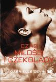 Czas miłości i czekolady. Autor: Zevin Gabrielle. Dadada.pl Okładka książki Czas miłości i czekolady