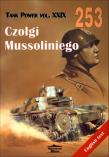 Czołgi Mussoliniego. Tank Power vol. XXIX 253. Autor: Janusz Ledwoch. Dadada.pl Okładka książki Czołgi Mussoliniego. Tank Power vol. XXIX 253