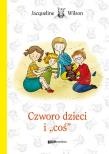 Czworo dzieci i ''coś. Autor: Jacqueline Wilson. Dadada.pl Okładka książki Czworo dzieci i ''coś