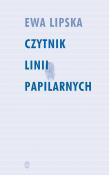 Czytnik linii papilarnych. Autor: Lipska Ewa. Dadada.pl Okładka książki Czytnik linii papilarnych