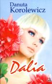 Dalia. Autor: Danuta Korolewicz. Dadada.pl Okładka książki Dalia