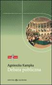 Okładka książki Debata publiczna. Zmiany społecznych norm ...
