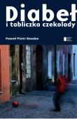Diabeł i tabliczka czekolady. Autor: Paweł Piotr Reszka. Dadada.pl Okładka książki Diabeł i tabliczka czekolady