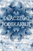 Dlaczego podskakuję. Autor: Naoki Higashida. Dadada.pl Okładka książki Dlaczego podskakuję